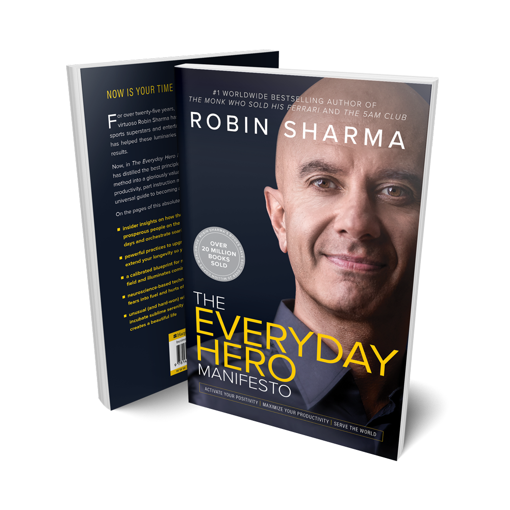 The Everyday Hero Manifesto by Robin Sharma 